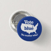 Wählen Sie Blue, egal, wer Button (Vorne & Hinten)