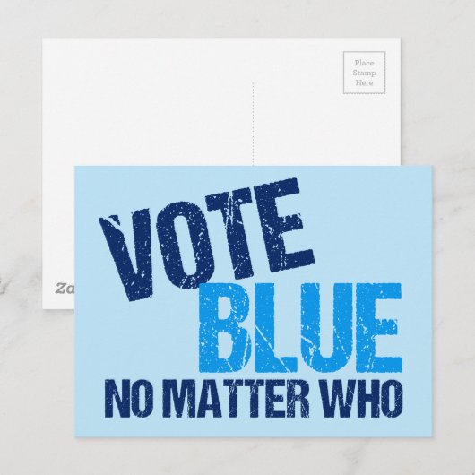 Wählen Sie Blue, egal, wer Postkarte (Vorne/Hinten)