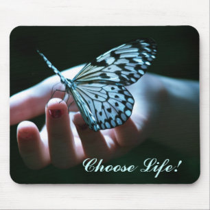 Wählen Sie das Leben! Mousepad