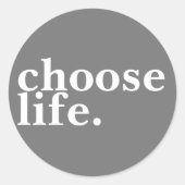 wählen Sie das Leben. Runder Aufkleber (Vorderseite)