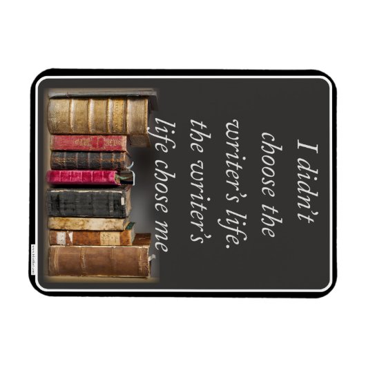 Wählen Sie das Motto Writer Life Job Process aus. Magnet (Horizontal)