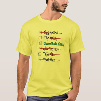 Wählen Sie die beste Lösung -- Schwede Snus T-Shirt