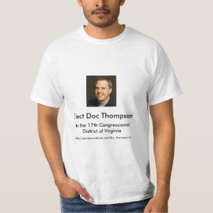 Wählen Sie Doc. Thompson, zum 17. Bezirk von VA T-Shirt