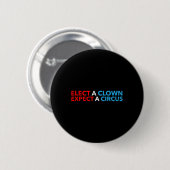 Wählen Sie einen Clown erwarten einen Circus T Shi Button (Vorne & Hinten)