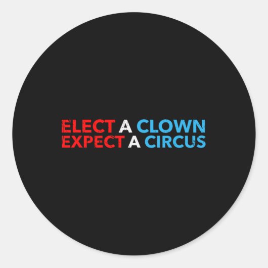 Wählen Sie einen Clown erwarten einen Circus T Shi Runder Aufkleber (Vorderseite)