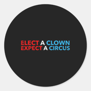 Wählen Sie einen Clown erwarten einen Circus T Shi Runder Aufkleber
