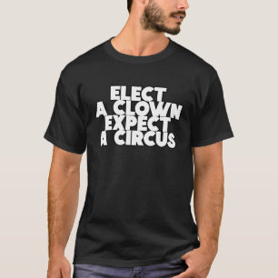 Wählen Sie einen Clown erwarten einen Zirkus Sarca T-Shirt