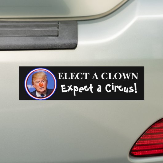 Wählen Sie einen Clown, erwarten Sie einen Circus Autoaufkleber (Auf Auto)