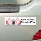 Wählen Sie einen Clown, erwarten Sie einen Zirkus- Autoaufkleber (Auf Auto)