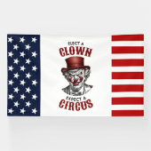 Wählen Sie einen Clown, erwarten Sie einen Zirkus, Banner (Horizontal)