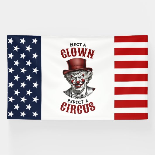 Wählen Sie einen Clown, erwarten Sie einen Zirkus, Banner (Horizontal)