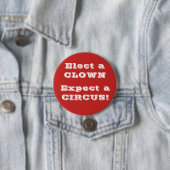 Wählen Sie einen Clown, erwarten Sie einen Zirkus! Button (Beispiel)