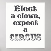 Wählen Sie einen Clown, erwarten Sie einen Zirkus  Poster (Vorne)