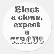 Wählen Sie einen Clown, erwarten Sie einen Zirkus