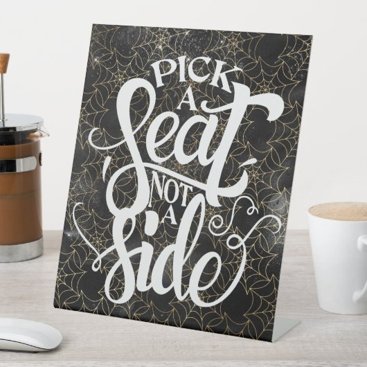 Wählen Sie einen Platz, nicht eine Seitenspinnbahn Sockelschild (In Situ)