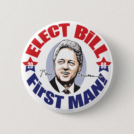 Wählen Sie ersten Mann Bills! Knopf 2008 Button (Vorderseite)