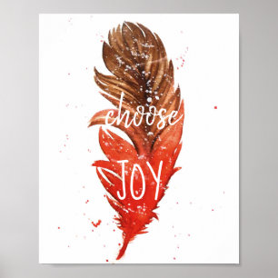 Wählen Sie Freude-//-Aquarell-Feder Poster