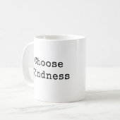 Wählen Sie Freundlichkeit Kaffeetasse (Vorderseite Links)