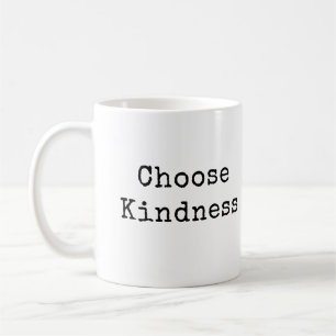 Wählen Sie Freundlichkeit Kaffeetasse