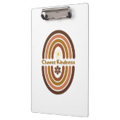 Wählen Sie Freundlichkeit, machen Sie die Welt fre Klemmbrett (Links)