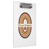 Wählen Sie Freundlichkeit, machen Sie die Welt fre Klemmbrett (Rechts)