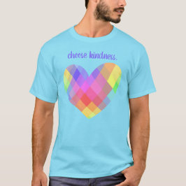 Wählen Sie Freundlichkeit. Rainbow Heart T-Shirt