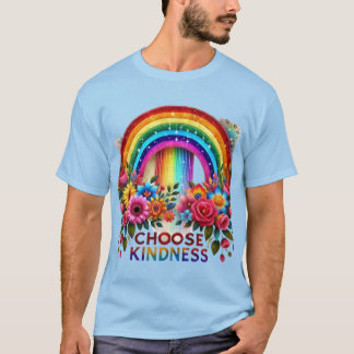 Wählen Sie Freundlichkeit T-Shirt