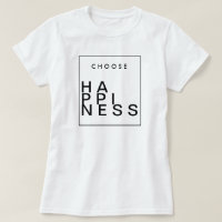 Wählen Sie Glück | Chic Inspirational