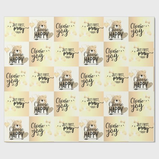 Wählen Sie Glück; wählen Sie Joy; aber beten Sie Geschenkpapier (Flach)