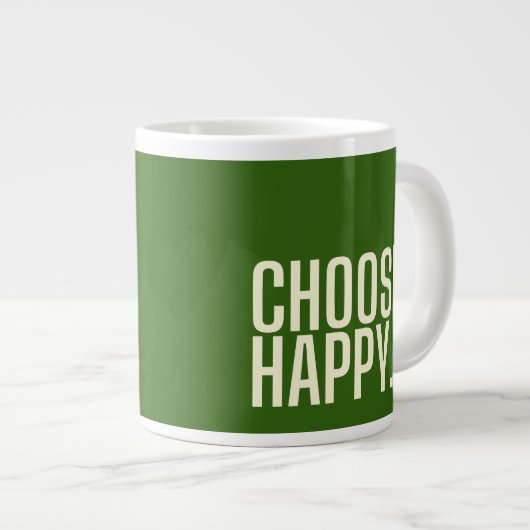 Wählen Sie glücklich. Jumbo-Tasse (Vorderseite Rechts)
