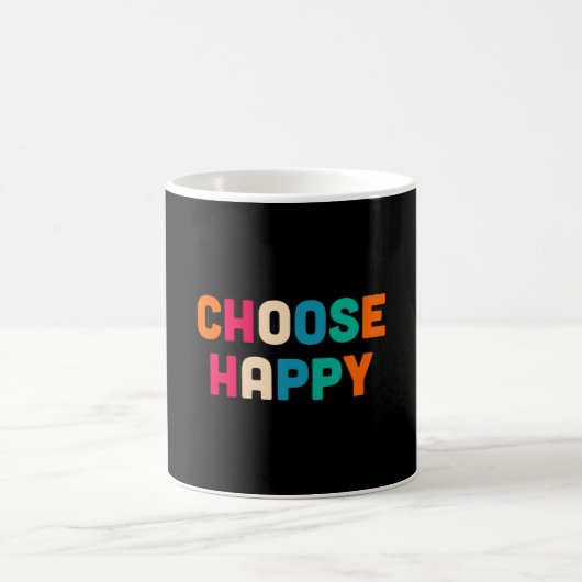 Wählen Sie glücklich Kaffeetasse (Mittel)