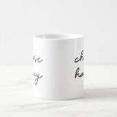 Wählen Sie glücklich Kaffeetasse (Mittel)
