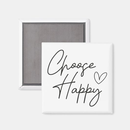 Wählen Sie glücklich Magnet (Vorderseite/Rückseite)