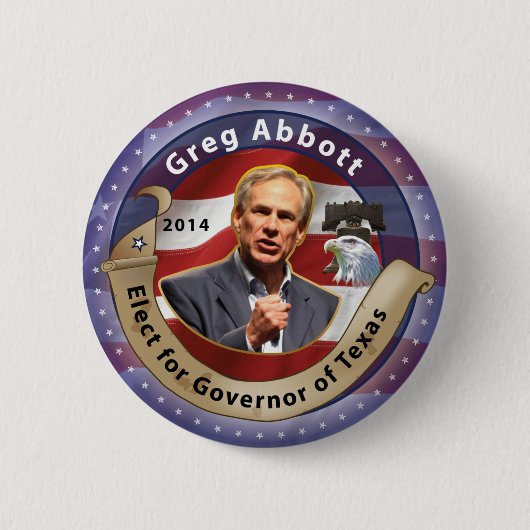Wählen Sie Greg Abbott für Gouverneur von Texas - Button (Vorderseite)
