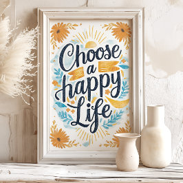Wählen Sie Happy Floral Sunshine Art Print Poster