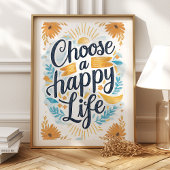 Wählen Sie Happy Floral Sunshine Art Print Poster