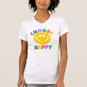 Wählen Sie Happy T - Shirt aus