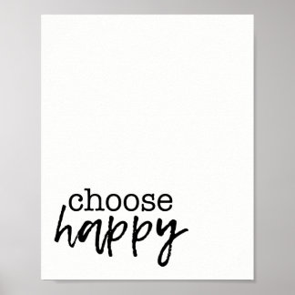 Wählen Sie Happy Wohngestaltung Inspiration Print Poster