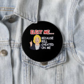 Wählen Sie Hillary - weil Bill auf mir betrog - - Button (Beispiel)