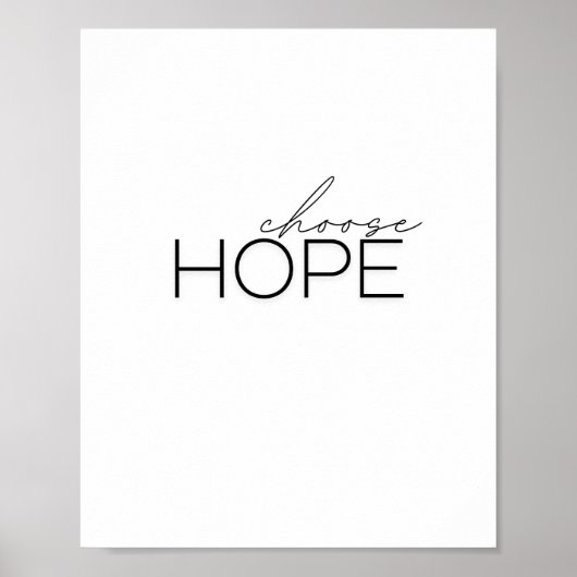 Wählen Sie Hoffnung. Poster & Prints (Vorne)
