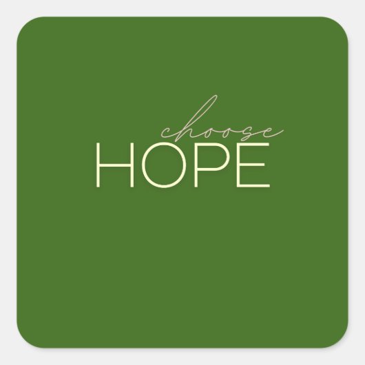 Wählen Sie Hoffnungsträger aus Quadratischer Aufkleber (Vorderseite)