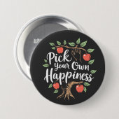 Wählen Sie Ihr eigenes Glück Apple Picking Saison Button (Vorne & Hinten)