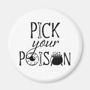 Wählen Sie Ihr Gift   Halloween-Hexenkessel Magnet