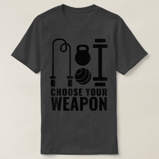 Wählen Sie Ihr Weapon Gym Work Out Kit aus T-Shirt (Design vorne)