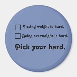 Wählen Sie Ihre harte Gewichtsverlust Reise Inspir Magnet