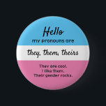 Wählen Sie Ihre Pronomen individuell aus Button<br><div class="desc">Es kann schwierig sein, mit der uns zur Verfügung stehenden Sprache über Geschlecht zu sprechen. Diese Schaltfläche ist eine einfache Möglichkeit, der Welt die Geschlechterpronomen zu erzählen, die am besten zu Ihnen passen. Tragen Sie es als Mitglied der trans-Gemeinschaft oder als Verbündeter, um Gespräche über Geschlechterpronomen zu eröffnen. Personalisieren Sie...</div>