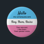 Wählen Sie Ihre Pronomen individuell aus Button<br><div class="desc">Es kann schwierig sein, mit der uns zur Verfügung stehenden Sprache über Geschlecht zu sprechen. Diese Schaltfläche ist eine einfache Möglichkeit, der Welt die Geschlechterpronomen zu erzählen, die am besten zu Ihnen passen. Tragen Sie es als Mitglied der trans-Gemeinschaft oder als Verbündeter, um Gespräche über Geschlechterpronomen zu eröffnen. Personalisieren Sie...</div>