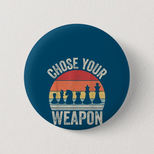 Wählen Sie Ihre Weapon Funny Schach Stücke Button (Vorderseite)
