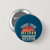 Wählen Sie Ihre Weapon Funny Schach Stücke Button (Vorne & Hinten)