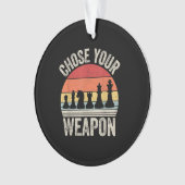 Wählen Sie Ihre Weapon Funny Schach Stücke Ornament (Vorderseite)